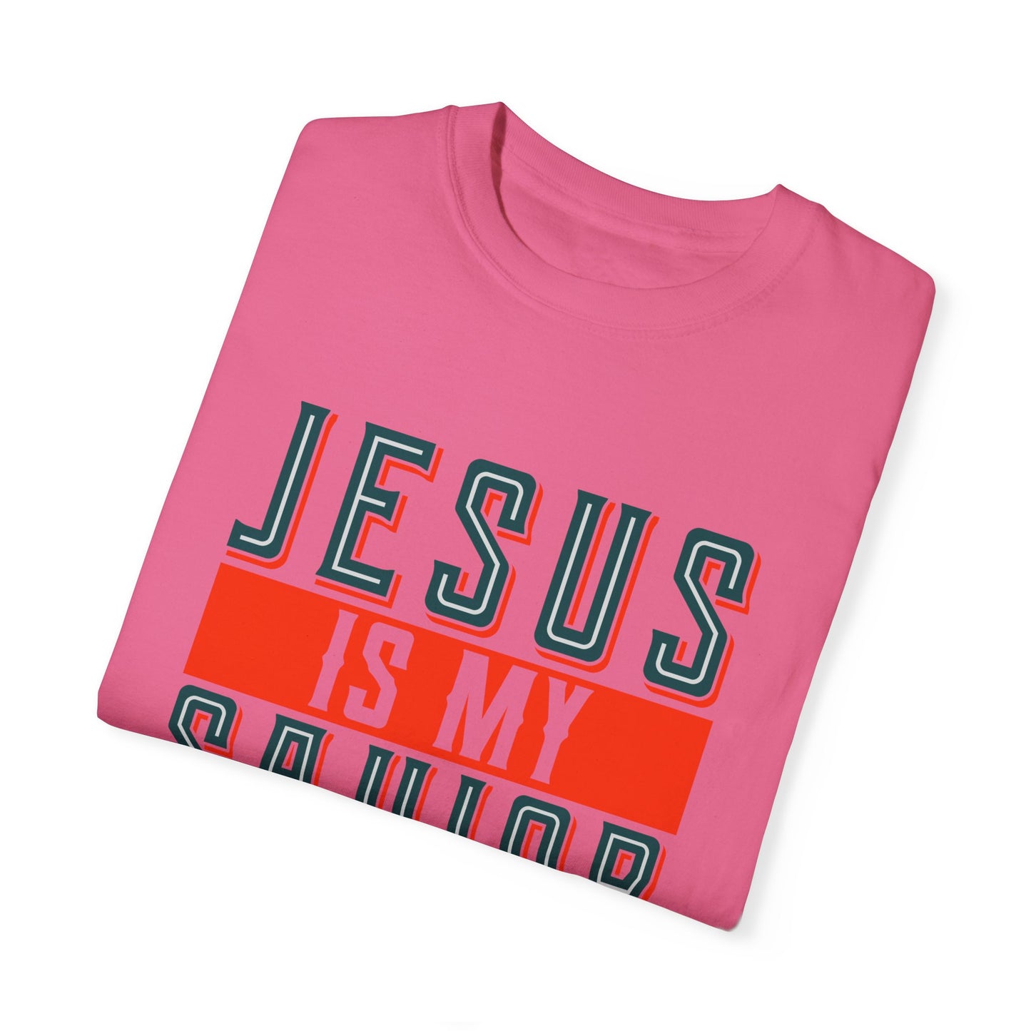 Faith-Inspired Unisex Garment-Dyed T-Shirt - 'Jesus is My Savior, Not My Religion' - Christian Shirts and More