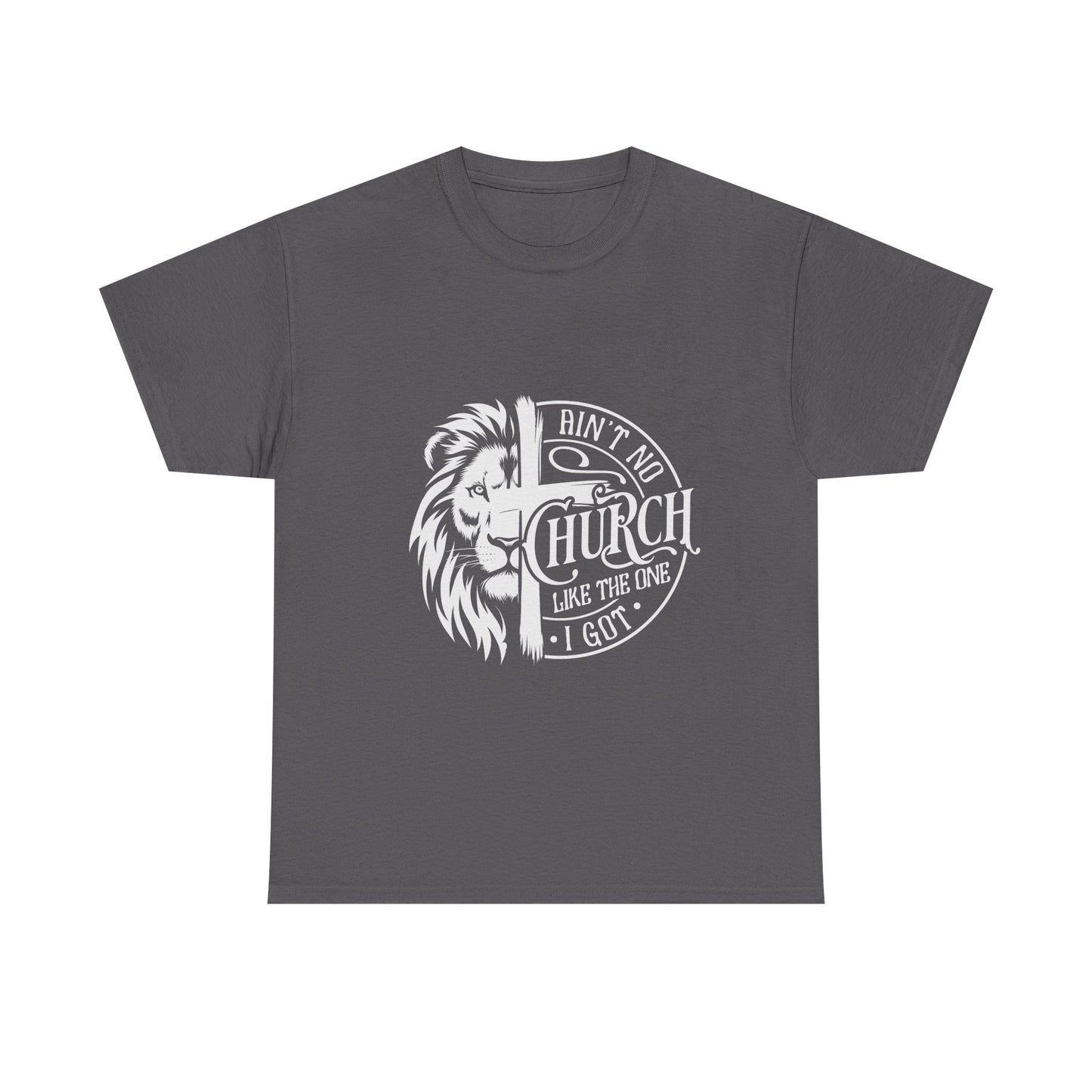 Inspirational Christian Unisex Heavy Cotton Tee - 'Ain't No Church Like The One I Got' - Christian Shirts and More