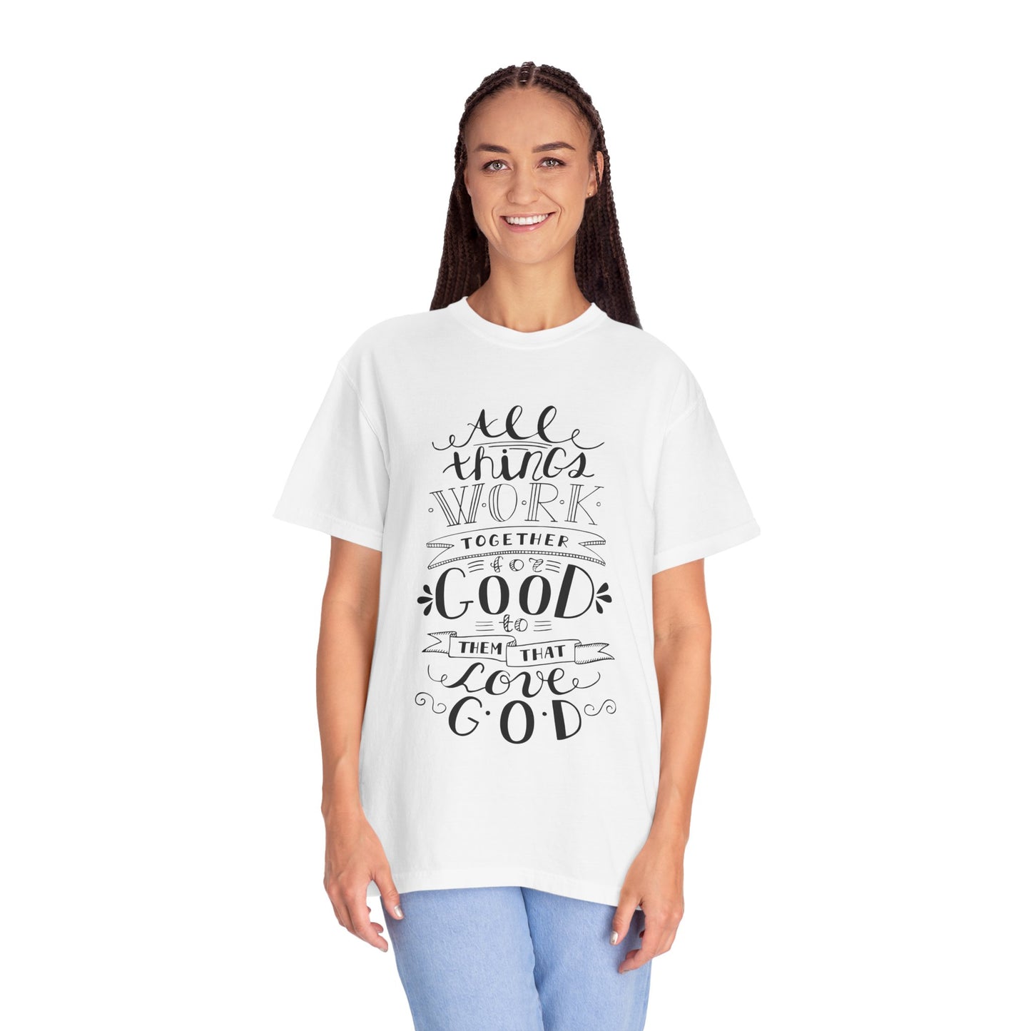 Inspirational Unisex Garment-Dyed T-Shirt – "All Things Work Together for Good"