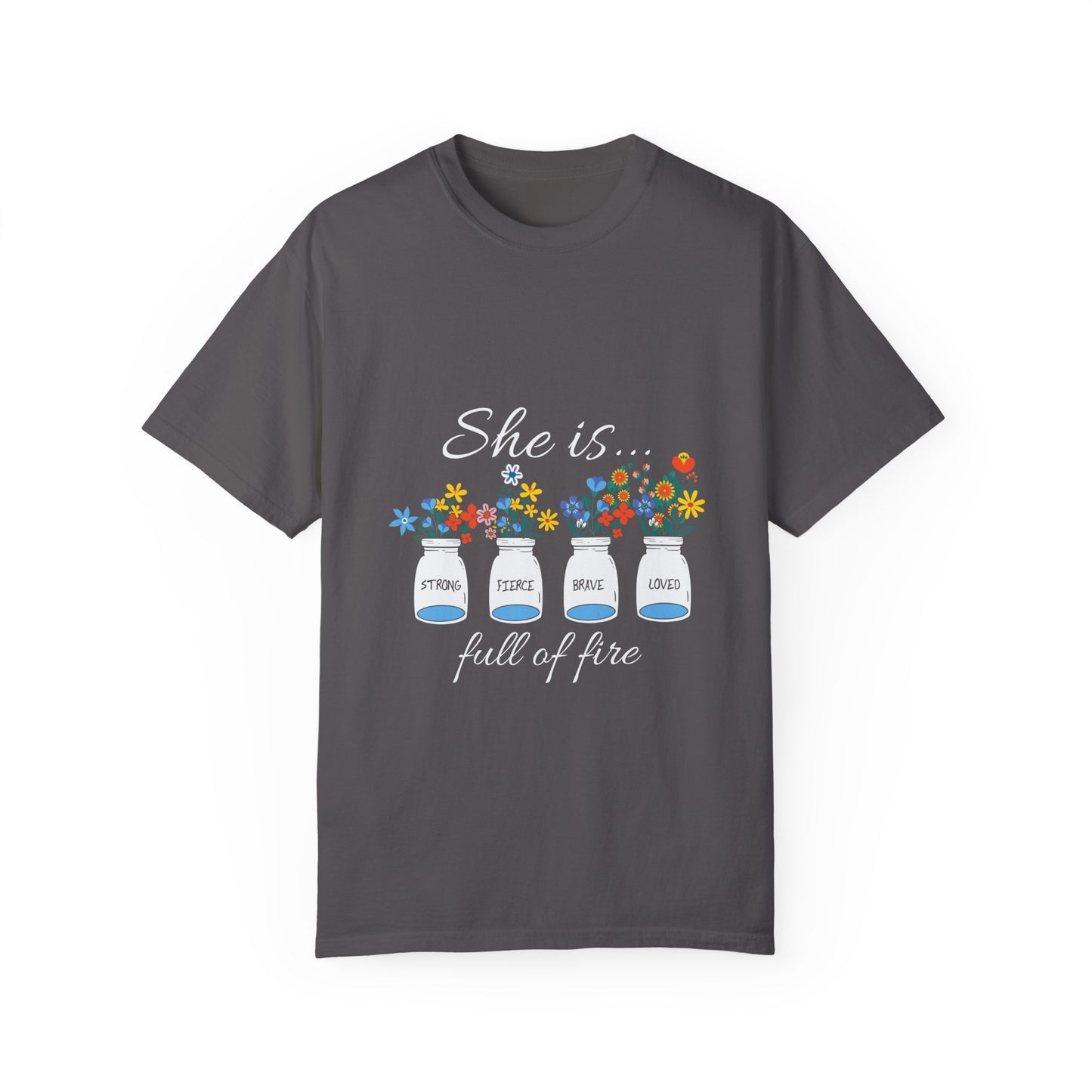 Empowerment Floral T-Shirt - "She is... Strong, Fierce, Brave, Loved" - Christian Shirts and More