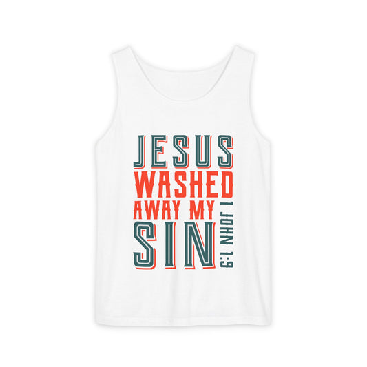 Faith-Inspired Unisex Garment-Dyed Tank Top - 'Jesus Washed Away My Sin'