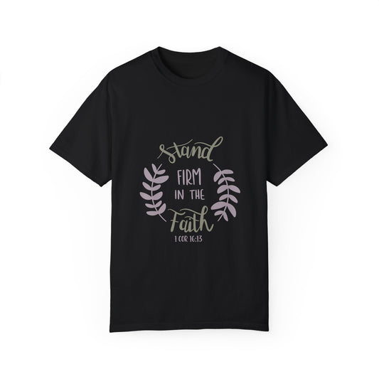 Unisex Faith-Inspiring T-Shirt - 'Stand Firm in the Faith' - Christian Shirts and More