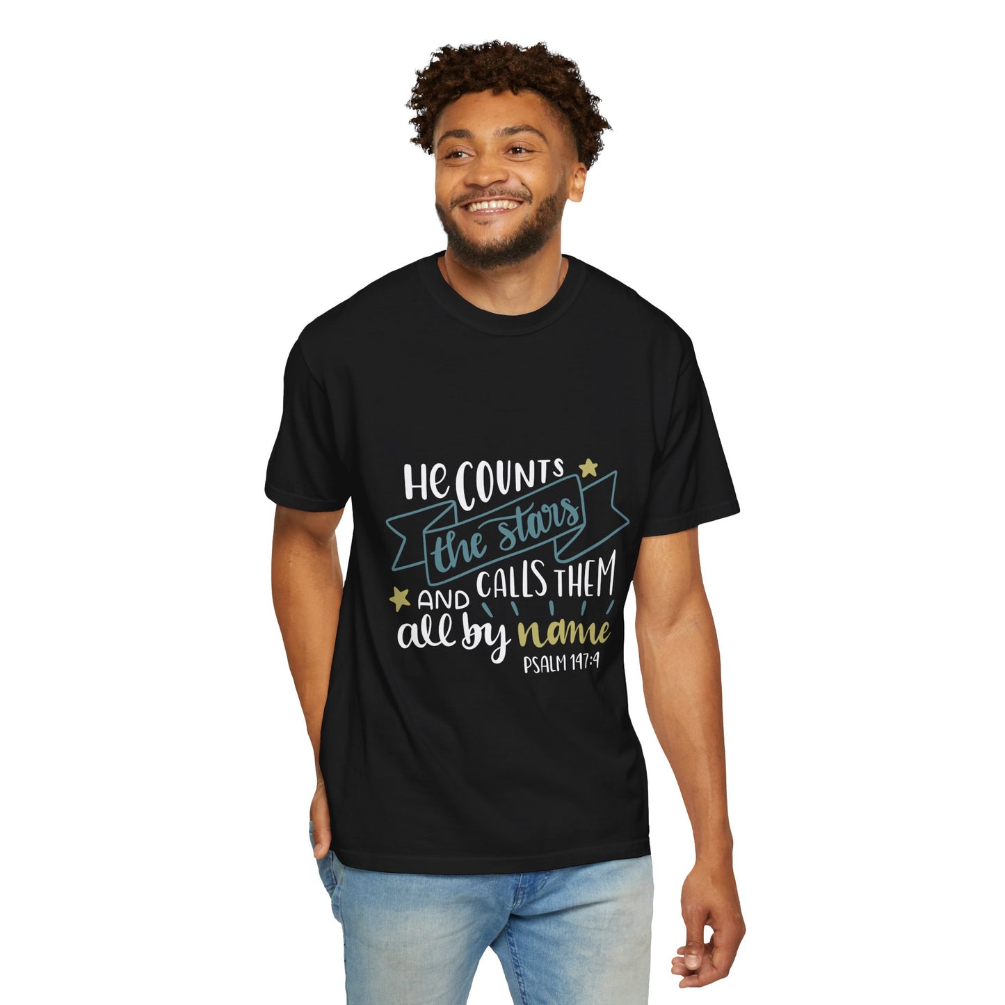 Garment-Dyed Faith T-Shirt - "He Counts the Stars" Psalm 147:4
