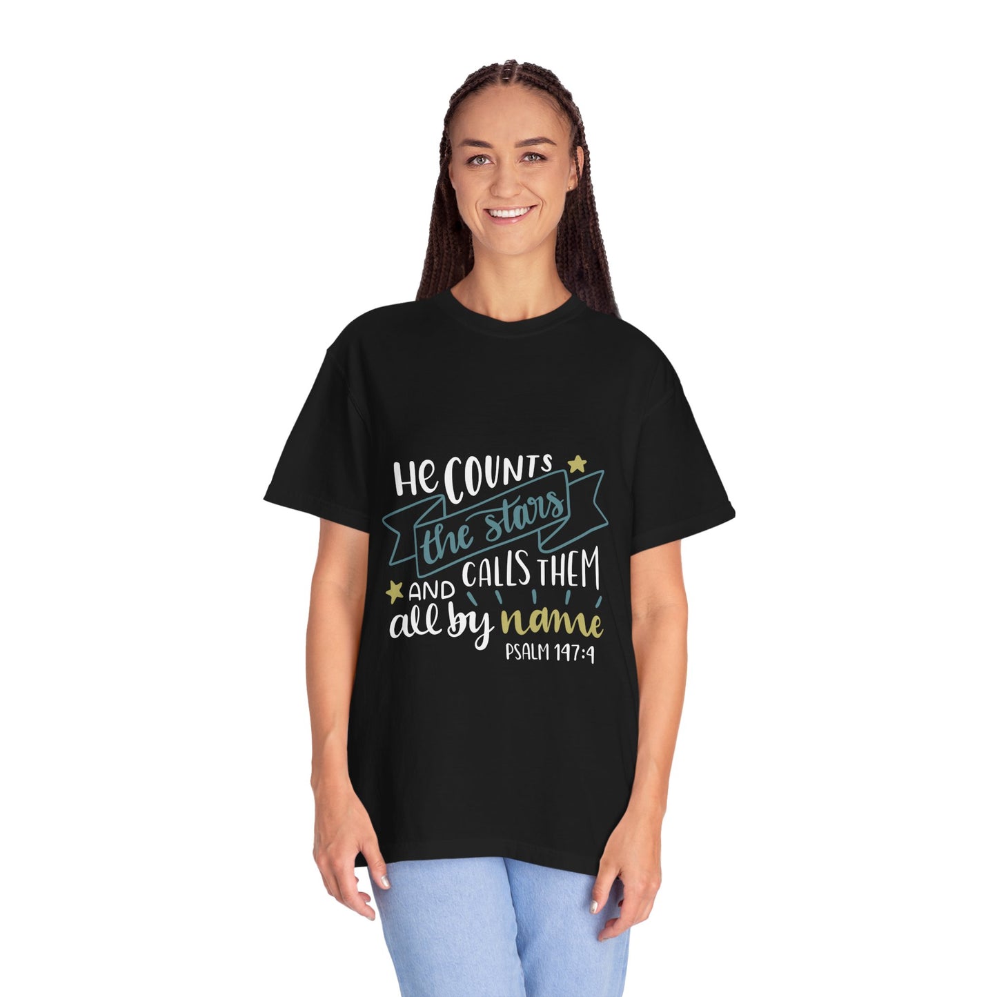 Garment-Dyed Faith T-Shirt - "He Counts the Stars" Psalm 147:4