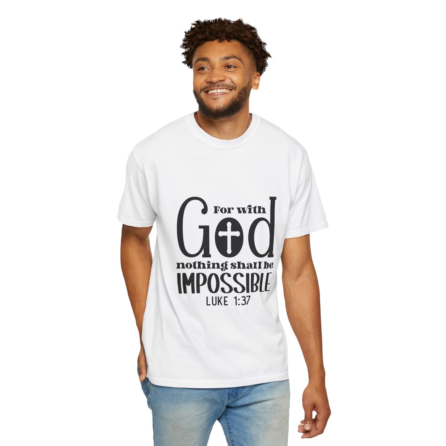 Inspirational Unisex T-Shirt - 'With God Nothing Shall Be Impossible'