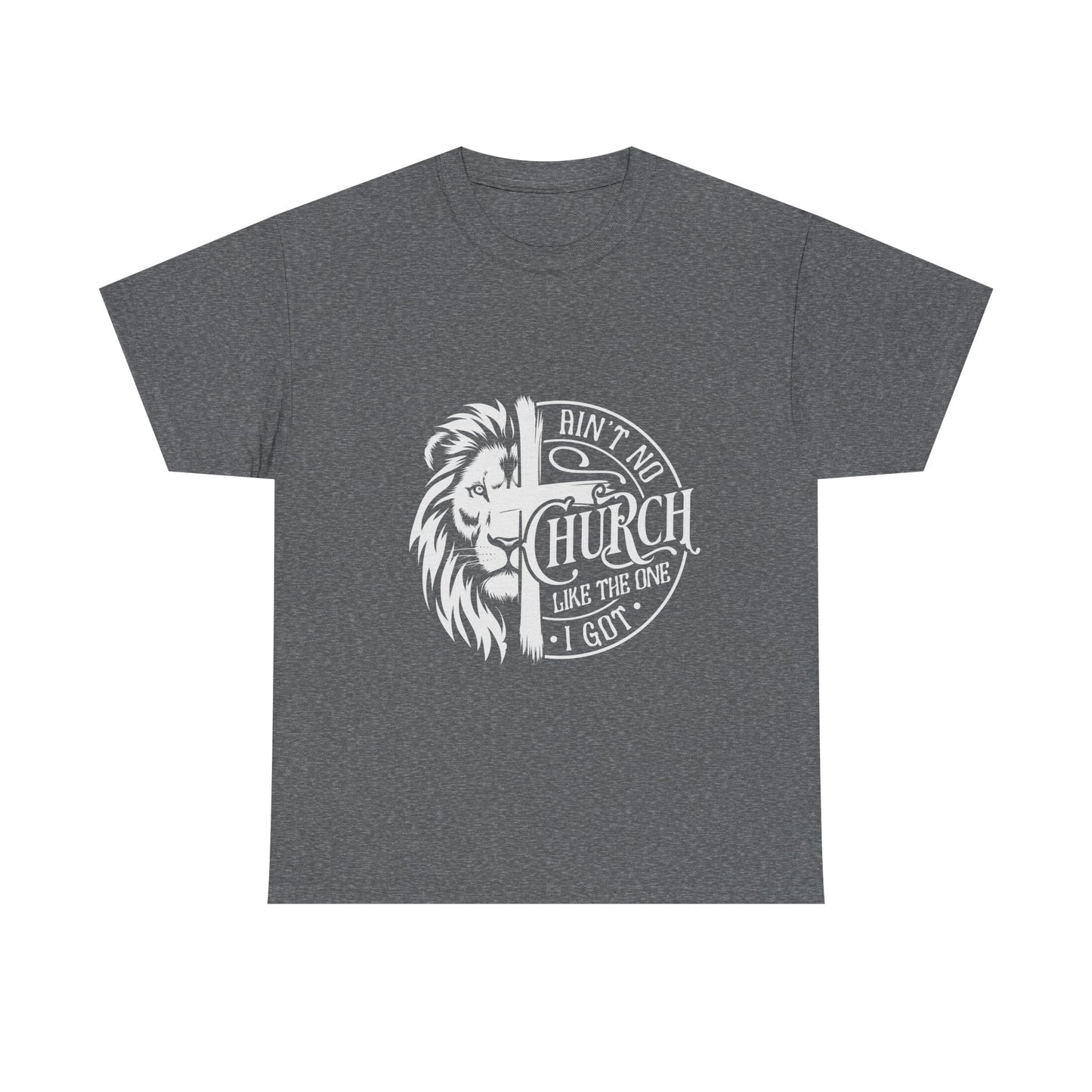 Inspirational Christian Unisex Heavy Cotton Tee - 'Ain't No Church Like The One I Got' - Christian Shirts and More