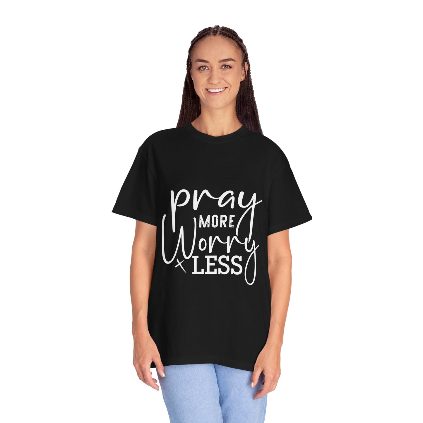 Inspirational Unisex Garment-Dyed T-Shirt - "Pray More, Worry Less"