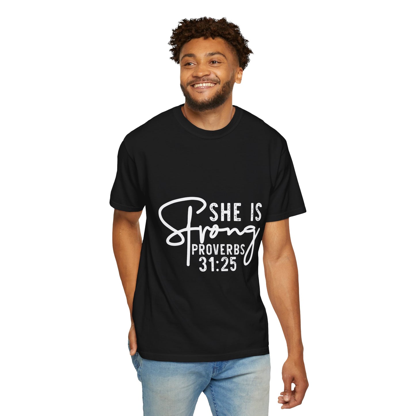 Empowering Proverbs 31:25 Unisex Garment-Dyed T-Shirt