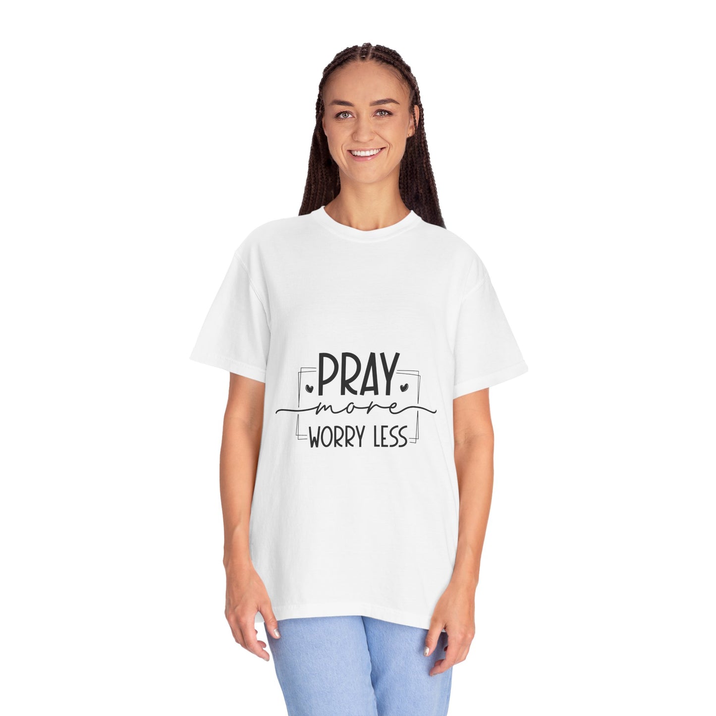Unisex Garment-Dyed T-shirt | "Pray More, Worry Less" Inspirational Tee