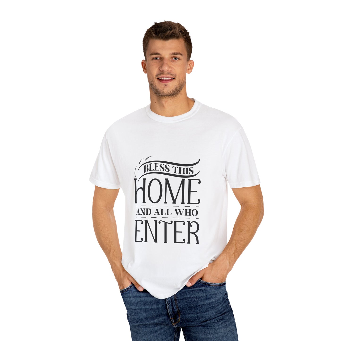 Bless This Home Unisex Garment-Dyed T-Shirt
