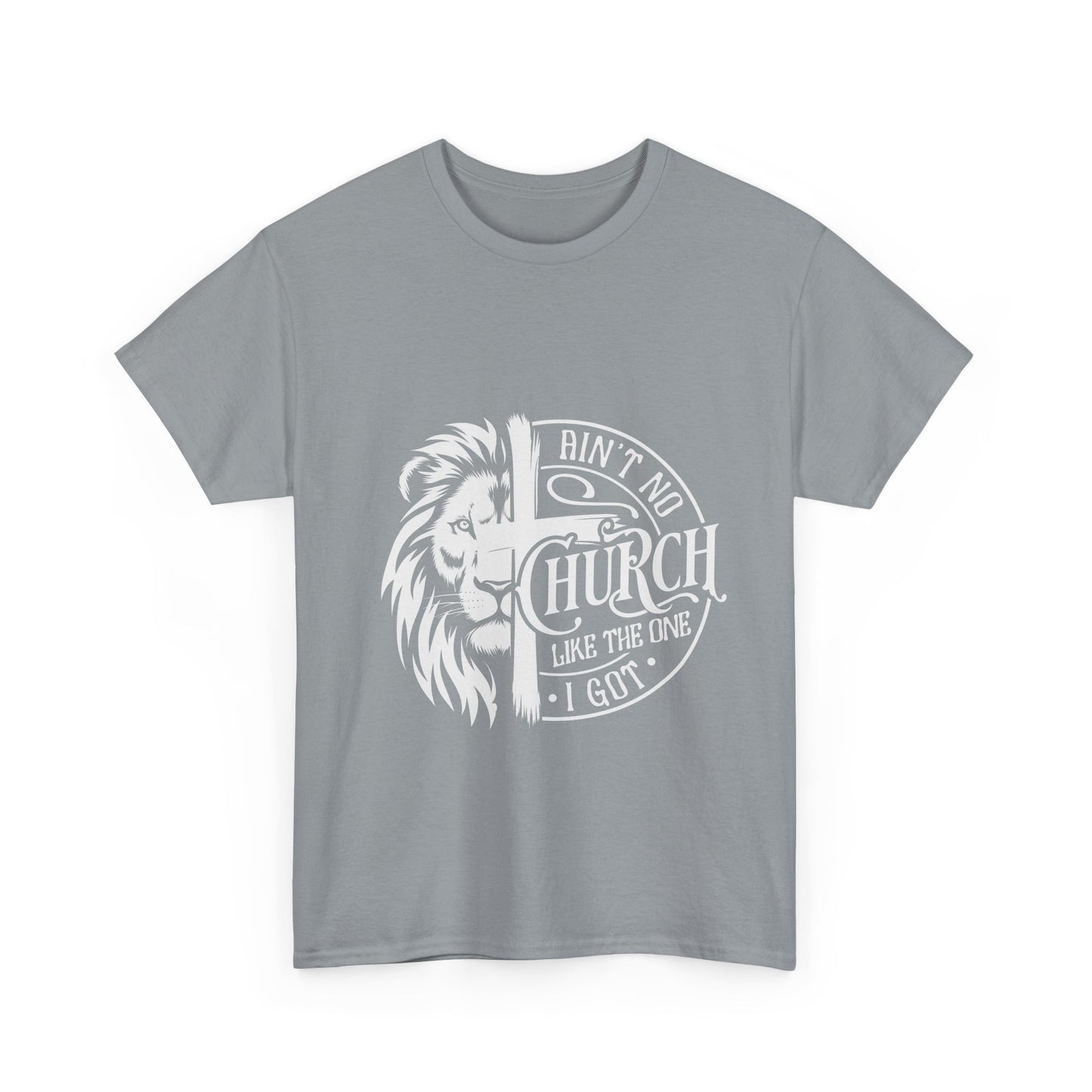 Inspirational Christian Unisex Heavy Cotton Tee - 'Ain't No Church Like The One I Got' - Christian Shirts and More
