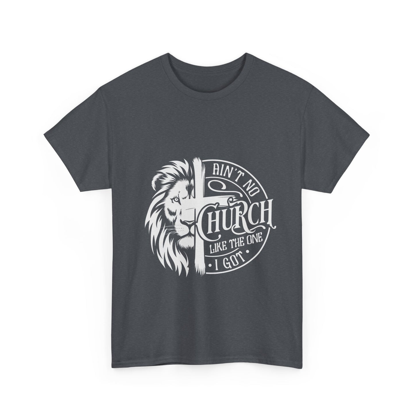 Inspirational Christian Unisex Heavy Cotton Tee - 'Ain't No Church Like The One I Got' - Christian Shirts and More