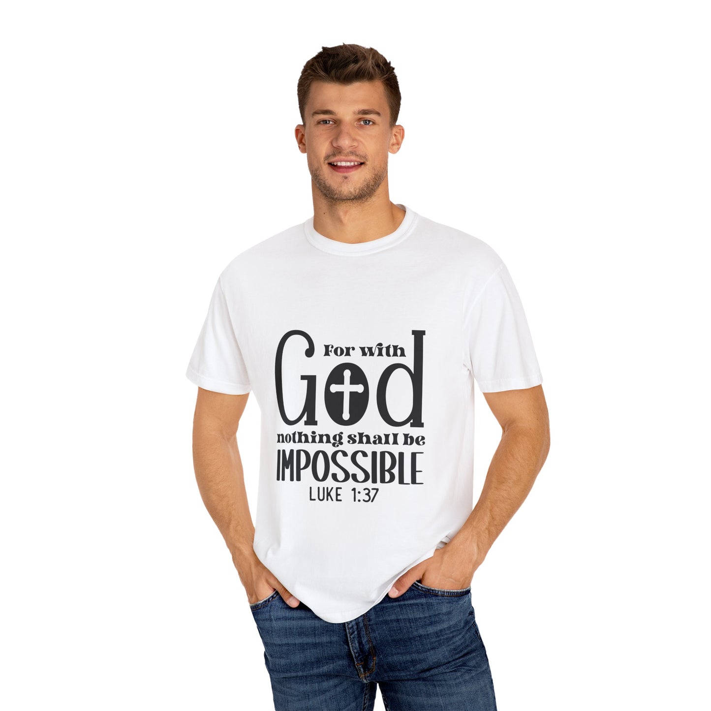 Inspirational Unisex T-Shirt - 'With God Nothing Shall Be Impossible'