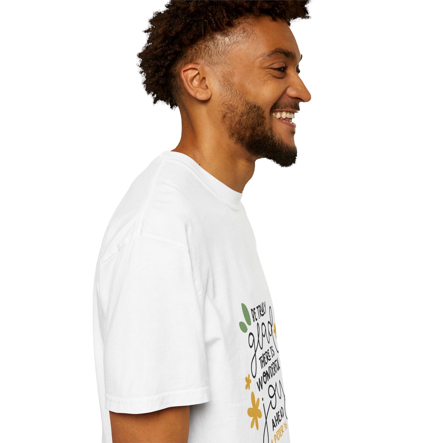 Joyful Message Unisex Garment-Dyed T-Shirt - Be Truly Glad 1 Peter 16