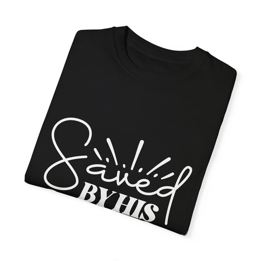 Saved by His Amazing Grace Unisex Garment-Dyed T-Shirt - Christian Shirts and More