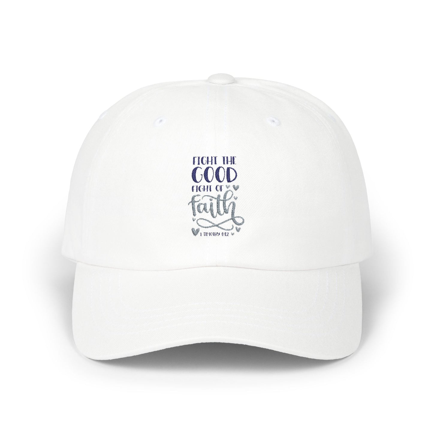 Inspirational Dad Cap – "Fight the Good Fight of Faith"