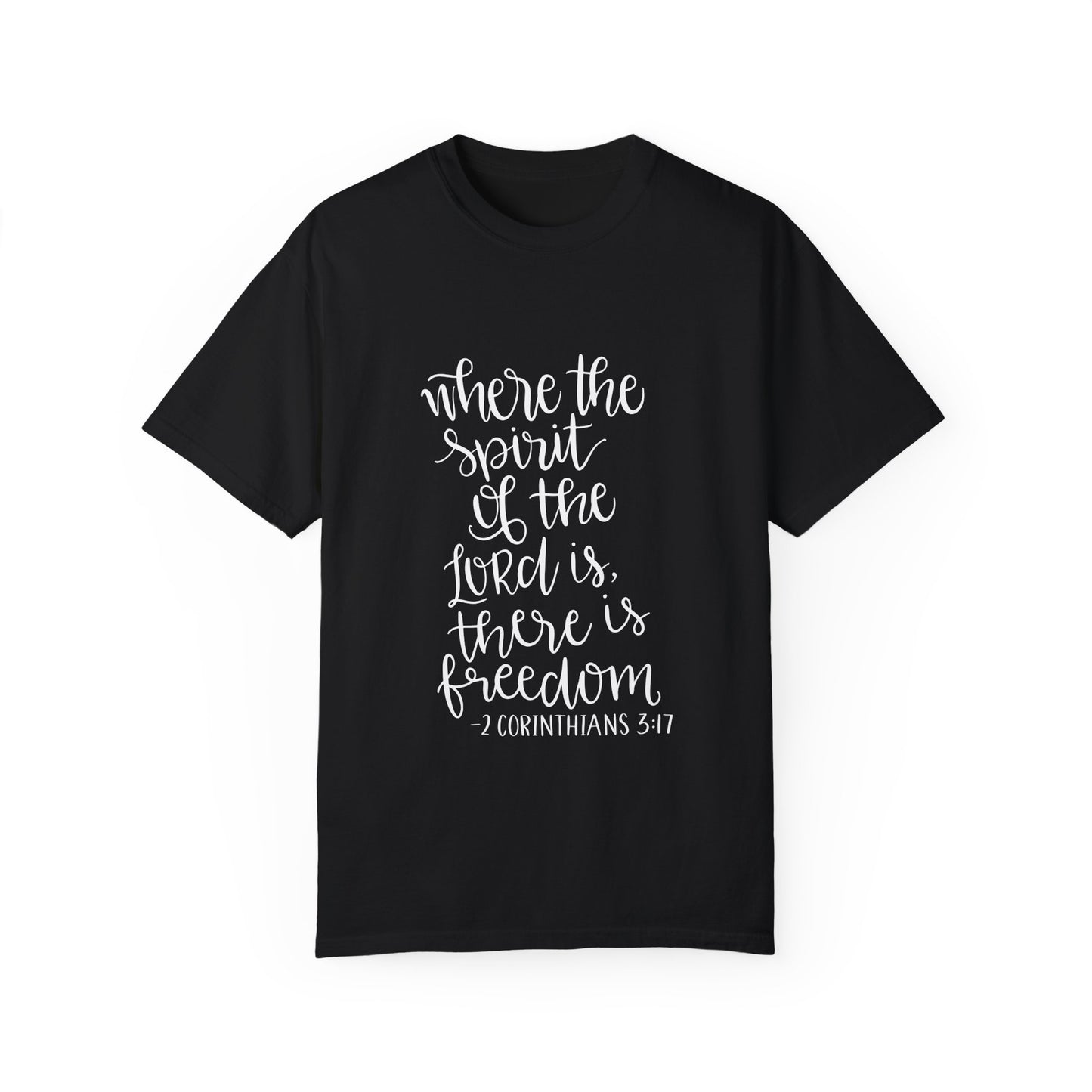 Inspirational Spiritual T-Shirt - 'Where the Spirit of the Lord Is, There Is Freedom'
