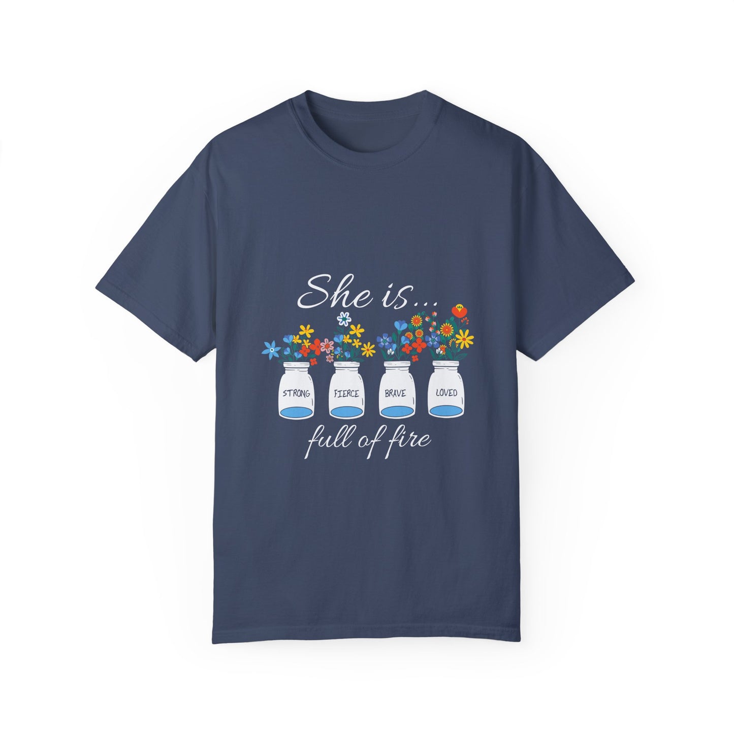Empowerment Floral T-Shirt - "She is... Strong, Fierce, Brave, Loved" - Christian Shirts and More