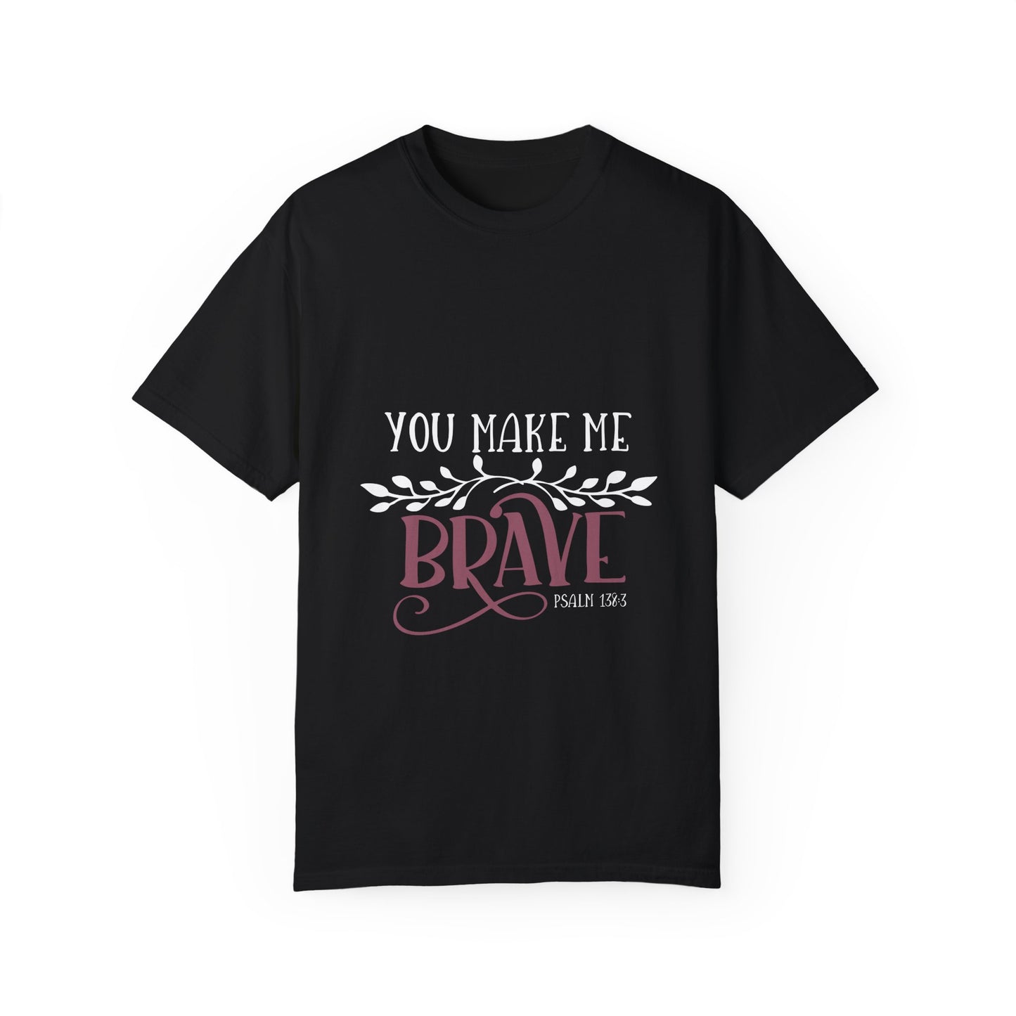 Brave Faith Unisex Garment-Dyed T-Shirt