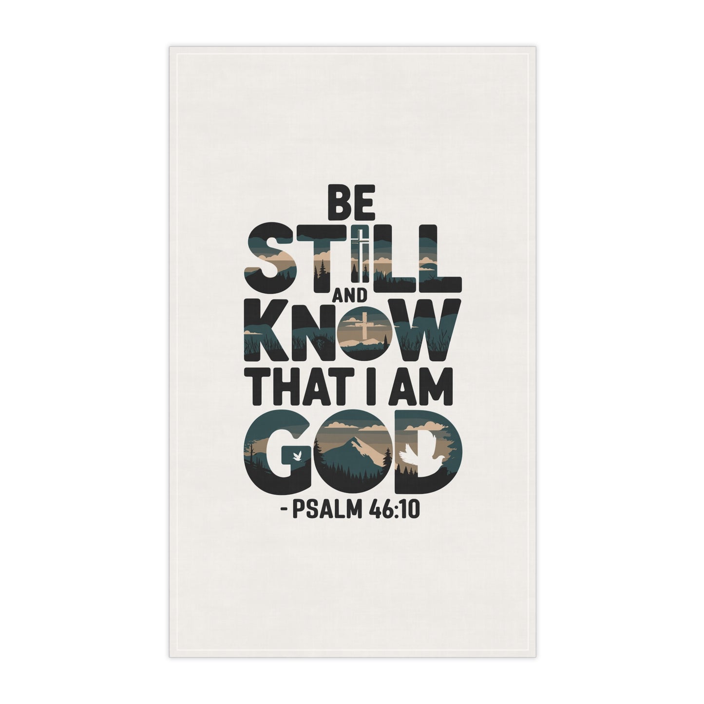 Inspirational Tea Towels - Psalm 46:10, Motivational Kitchen Decor