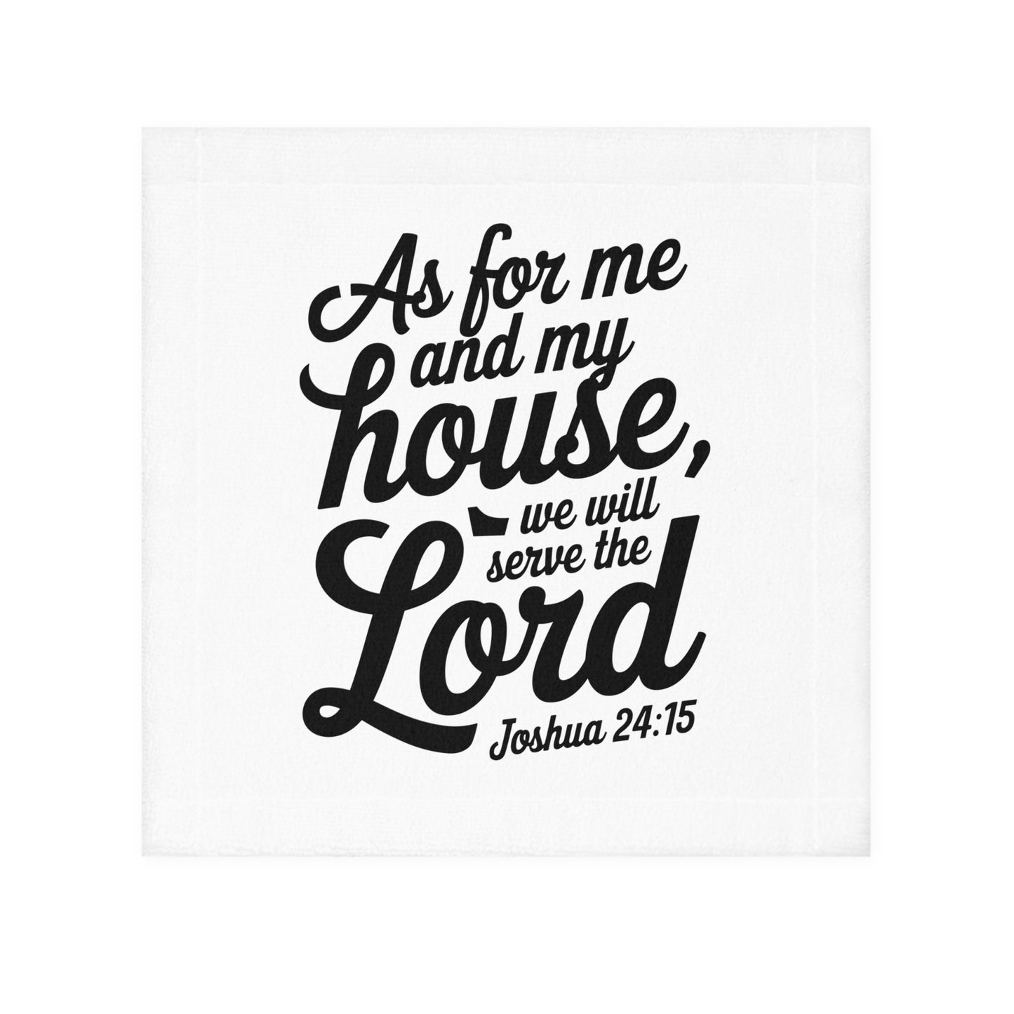 Inspirational Face Towel - 'As for Me and My House, We Will Serve the Lord'
