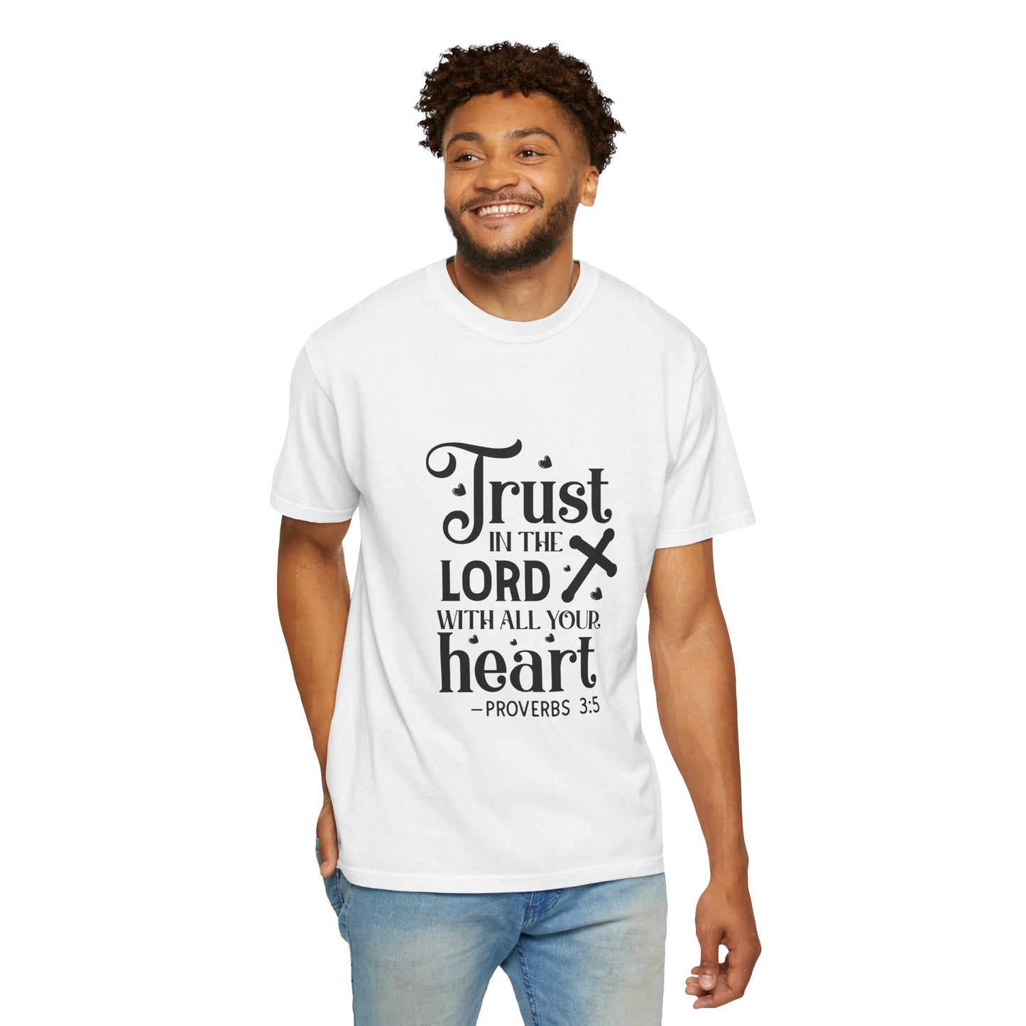 Inspirational Unisex Garment-Dyed T-shirt - 'Trust in the Lord' Proverbs 3:5