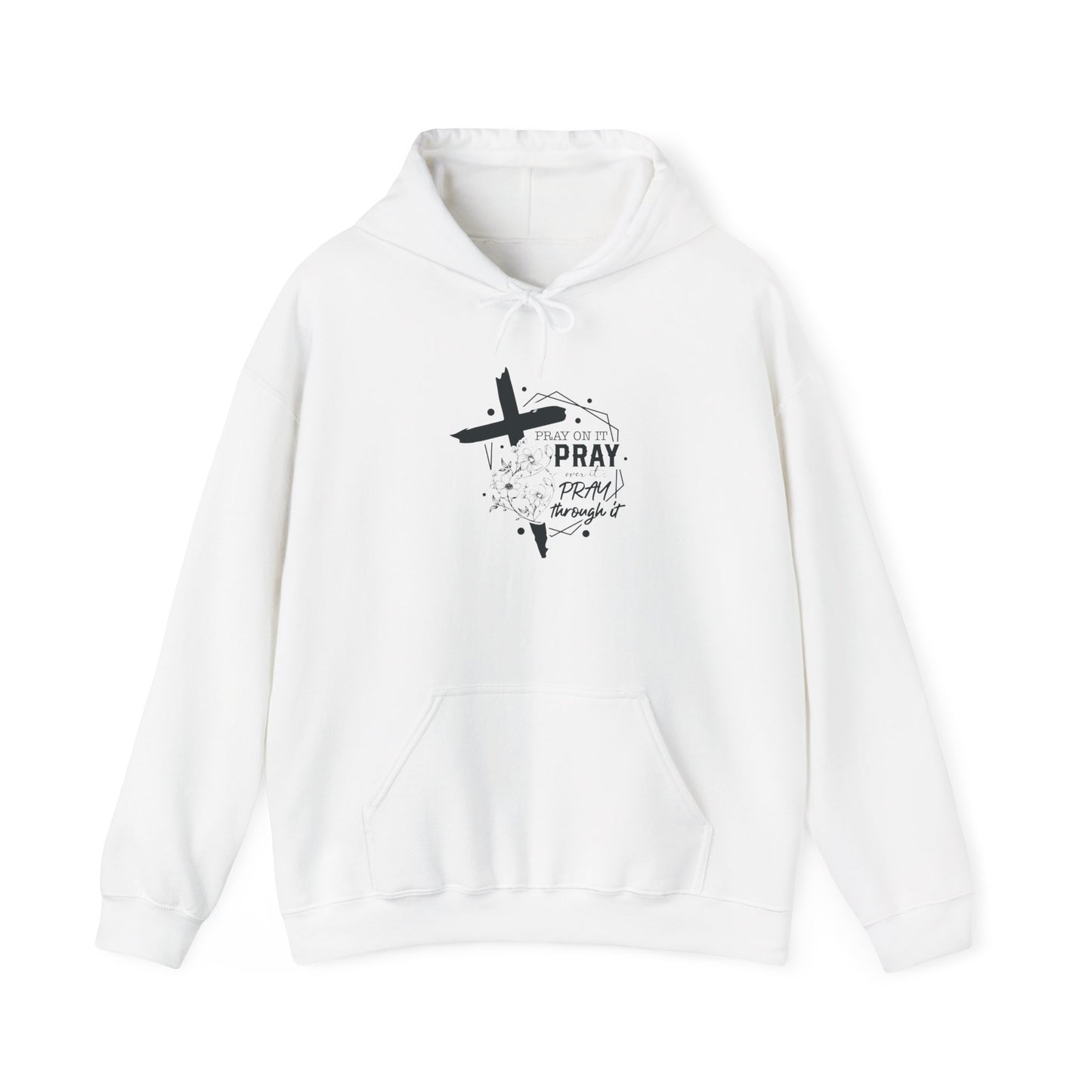Inspirational Pray Sweatshirt - Unisex Heavy Blend™ Hoodie - Christian Shirts and More