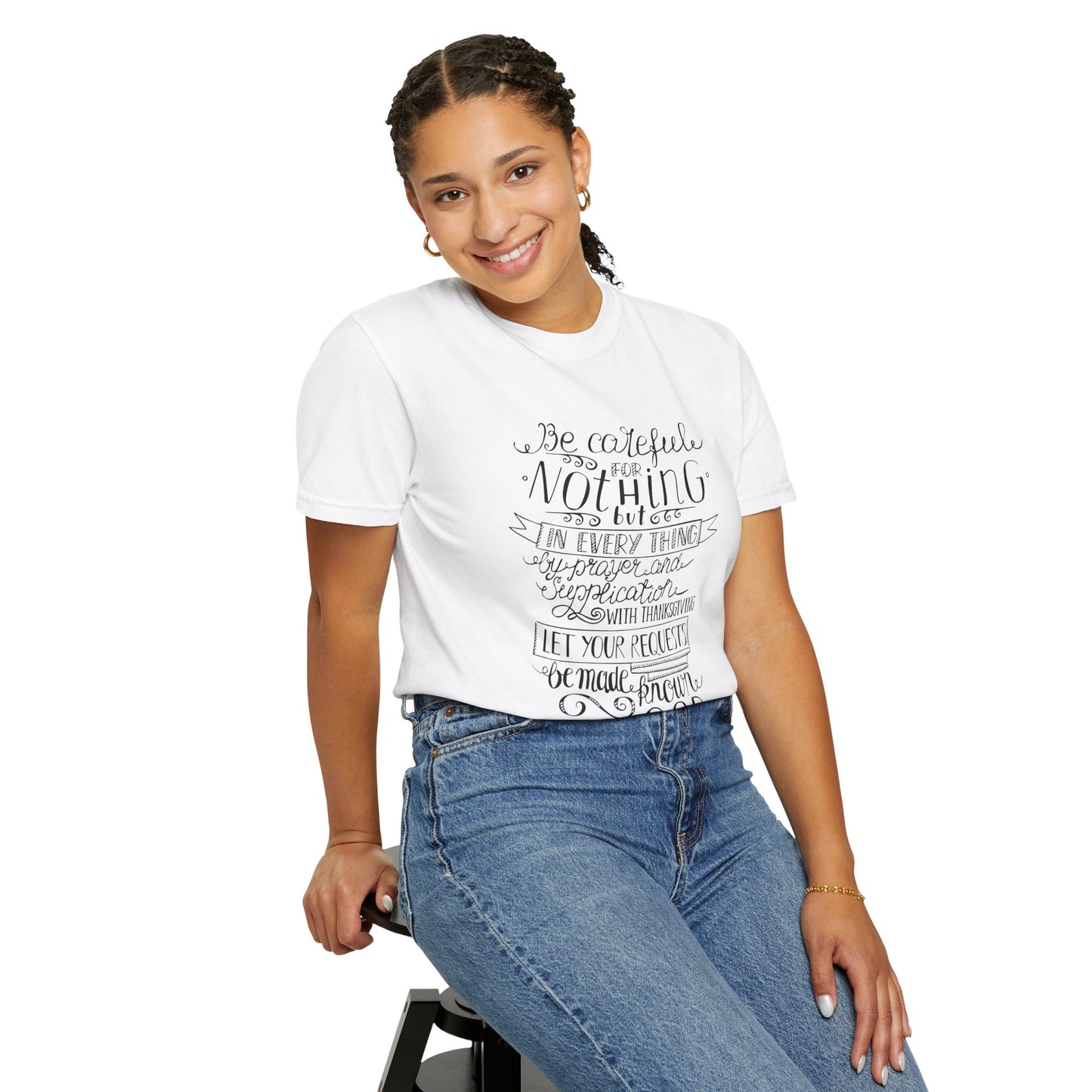 Inspirational Quote Unisex Garment-Dyed T-Shirt - 'Be Careful for Nothing' Philippians 4:6