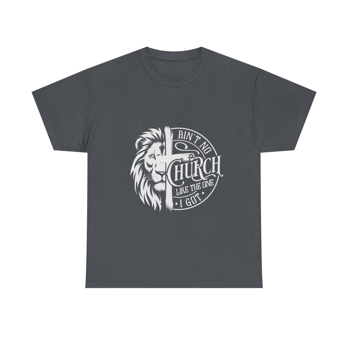 Inspirational Christian Unisex Heavy Cotton Tee - 'Ain't No Church Like The One I Got' - Christian Shirts and More