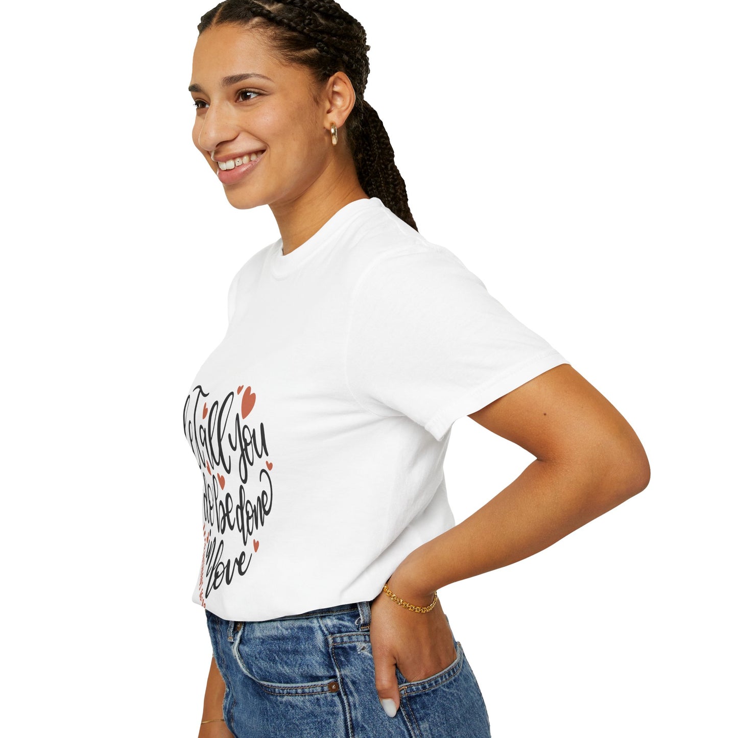 Unisex Garment-Dyed T-Shirt - "Let All You Do Be Done in Love" - Inspirational Christian Apparel