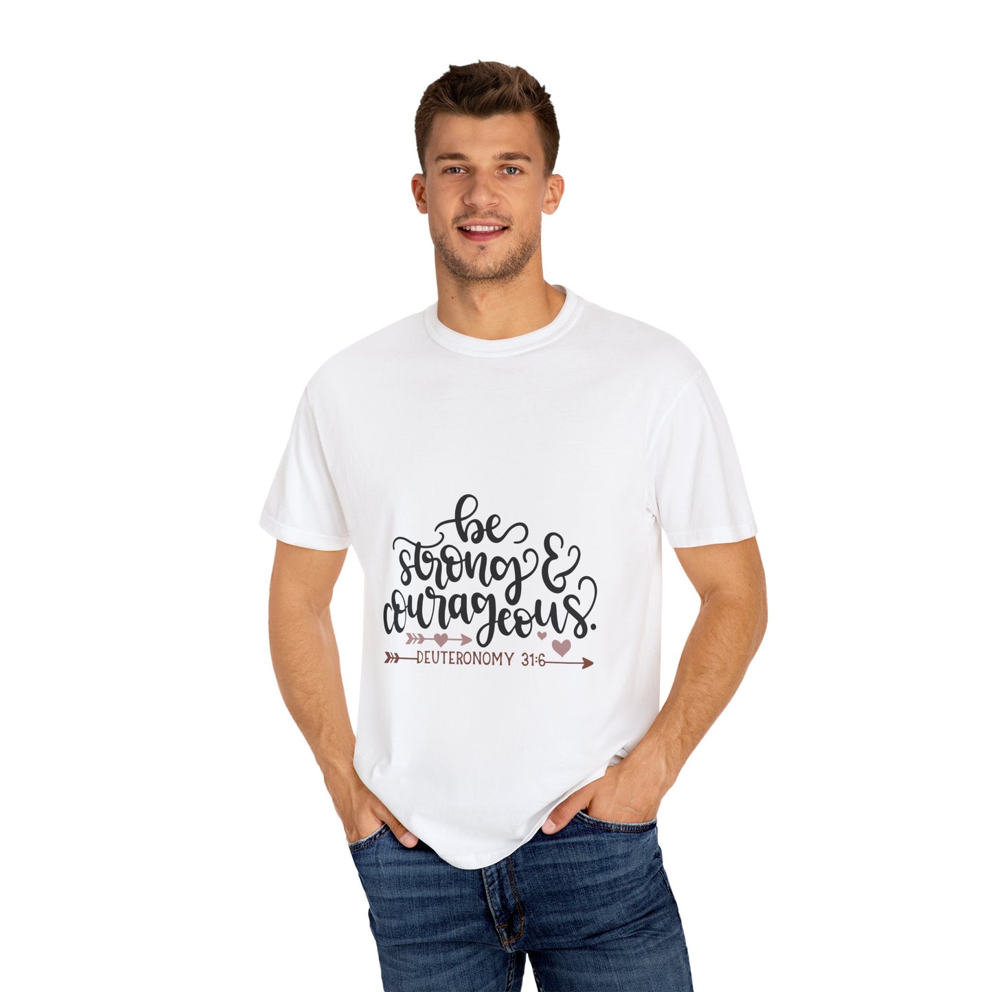 Inspirational Unisex Garment-Dyed T-Shirt - 'Be Strong & Courageous' - Perfect for Faith & Encouragement