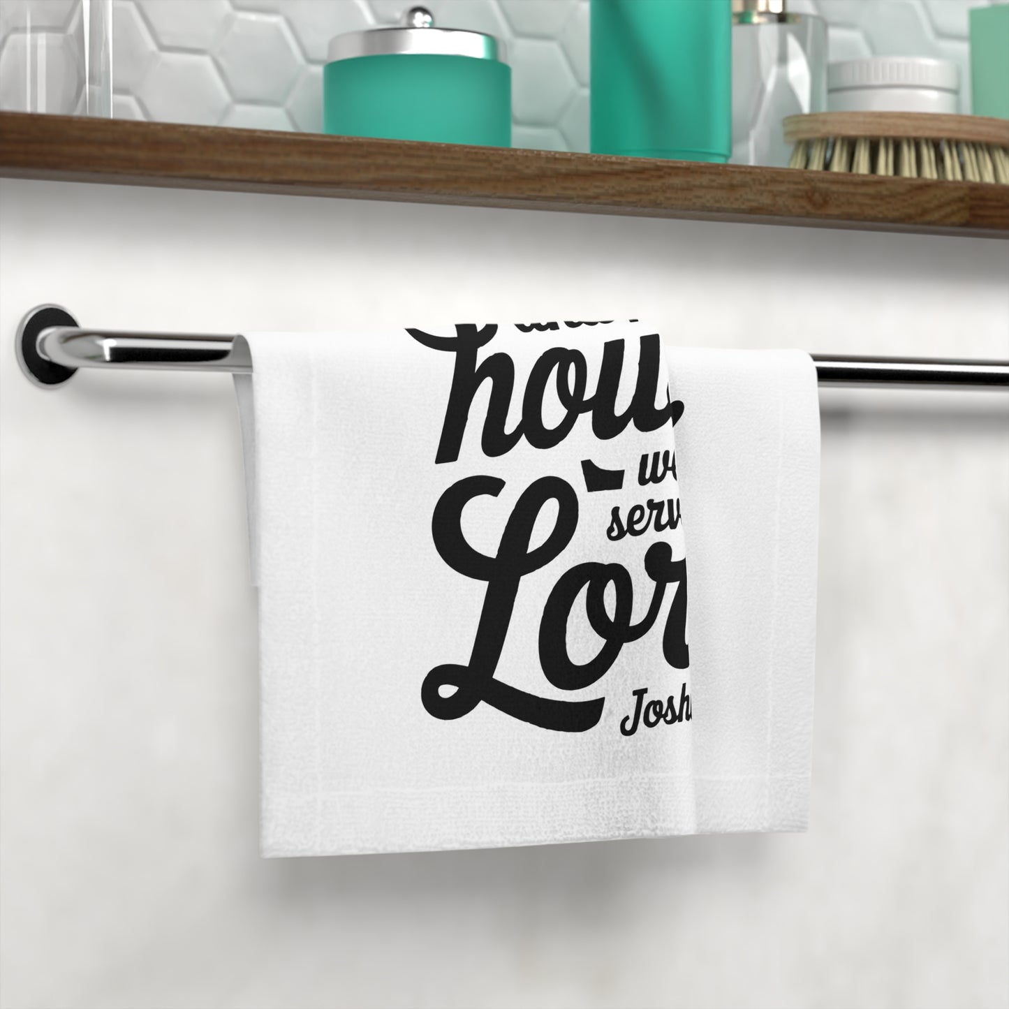 Inspirational Face Towel - 'As for Me and My House, We Will Serve the Lord'